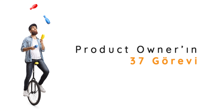 Product Owner’ın 37 Görevi