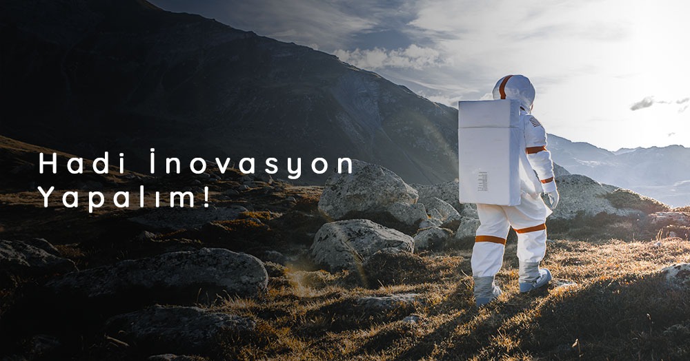 Hadi İnovasyon Yapalım!